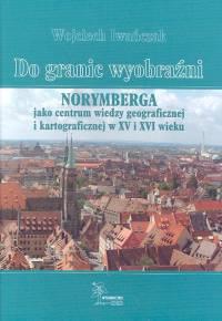 Do granic wyobraźni. Autor: Wojciech Iwańczak (red.). Dobreksiazki.pl Okładka książki Do granic wyobraźni