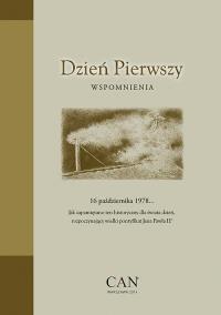 Dzień Pierwszy Wspomnienia. Wydawca: Can. Dobreksiazki.pl Opakowanie Dzień Pierwszy Wspomnienia