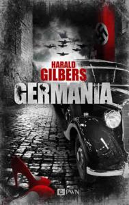 Germania. Autor: Gilbers Harald. Dobreksiazki.pl Okładka książki Germania