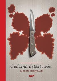 Godzina detektywów w.2010. Autor: Jürgen Thorwald. Dobreksiazki.pl Okładka książki Godzina detektywów w.2010