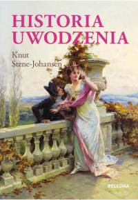 Historia uwodzenia. Autor: Knut Stene-Johanson. Dobreksiazki.pl Okładka książki Historia uwodzenia