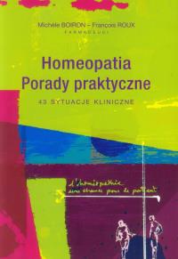 Homeopatia Porady praktyczne. Autor: Boiron Michele. Dobreksiazki.pl Okładka książki Homeopatia Porady praktyczne