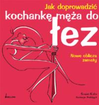 Jak doprowadzić kochankę męża do łez. Autor: Sonam Kalra. Dobreksiazki.pl Okładka książki Jak doprowadzić kochankę męża do łez