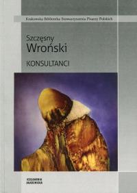 Konsultanci Powiastka intelektualno-gienitalna. Autor: Wroński Szczęsny. Dobreksiazki.pl Okładka książki Konsultanci Powiastka intelektualno-gienitalna