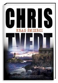 Krąg śmierci. Autor: Tvedt Chris. Dobreksiazki.pl Okładka książki Krąg śmierci
