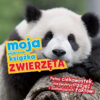 Moja ulubiona książka - Zwierzęta. Autor: Opracowanie zbiorowe. Dobreksiazki.pl Okładka książki Moja ulubiona książka - Zwierzęta