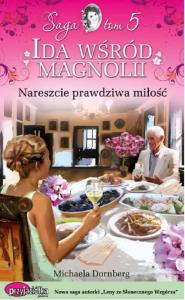 Nareszcie prawdziwa miłość. Autor: Dornberg Michaela. Dobreksiazki.pl Okładka książki Nareszcie prawdziwa miłość