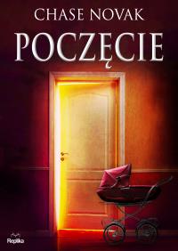 Poczęcie. Autor: Novak Chase. Dobreksiazki.pl Okładka książki Poczęcie