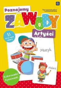 Poznajemy zawody. Artyści. Autor: Ewa Gorzkowska- Parnas. Dobreksiazki.pl Okładka książki Poznajemy zawody. Artyści