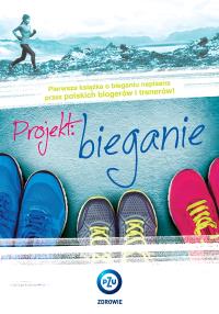 Projekt: Bieganie. Autor: Opracowanie zbiorowe. Dobreksiazki.pl Okładka książki Projekt: Bieganie
