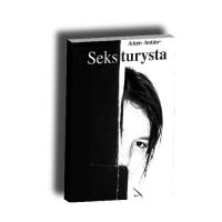 Seksturysta. Autor: Ambler Adam. Dobreksiazki.pl Okładka książki Seksturysta