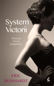 System Victorii. Autor: Reinhardt Eric. Dobreksiazki.pl Okładka książki System Victorii