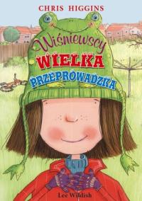 Wiśniewscy. Wielka przeprowadzka. Autor: Chris Higgins. Dobreksiazki.pl Okładka książki Wiśniewscy. Wielka przeprowadzka