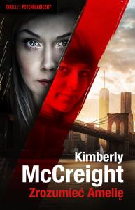 Zrozumieć Amelię. Autor: Kimberly McCreight. Dobreksiazki.pl Okładka książki Zrozumieć Amelię
