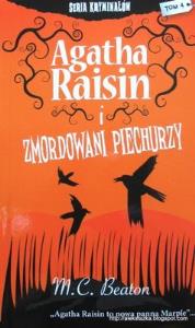 Agata Raisin i Zamordowani Piechurzy. Autor: Beaton M. C.. Dobreksiazki.pl Okładka książki Agata Raisin i Zamordowani Piechurzy