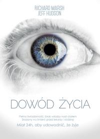 Dowód życia. Autor: Richard Marsh, Jeff Hudson. Dobreksiazki.pl Okładka książki Dowód życia