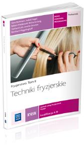 Fryzjerstwo T.II Techniki fryzjerskie REA - WSiP. Autor: Gero Buhmann, Isabell Feigel, Babett Friedewold. Dobreksiazki.pl Okładka książki Fryzjerstwo T.II Techniki fryzjerskie REA - WSiP
