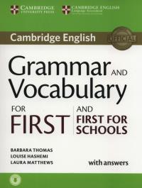 Grammar and Vocabulary for First and First for Schools Book with Answers and Audio. Autor: Thomas Barbara, Hashemi Louise, Matthews Laura. Dobreksiazki.pl Okładka książki Grammar and Vocabulary for First and First for Schools Book with Answers and Audio