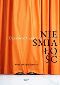 Nieśmiałość.. Autor: Bernardo Carducci. Dobreksiazki.pl Okładka książki Nieśmiałość.