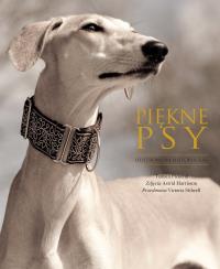 Piękne psy. Ilustrowana historia ras. Autor: Pickeral Tamsin. Dobreksiazki.pl Okładka książki Piękne psy. Ilustrowana historia ras