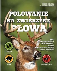 Polowanie na zwierzynę płową. Autor: Bestul Scott. Dobreksiazki.pl Okładka książki Polowanie na zwierzynę płową