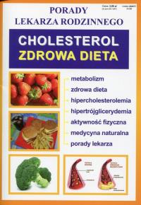 Porady lekarza rodzinnego Cholesterol Zdrowa dieta. Wydawca: Literat. Dobreksiazki.pl Opakowanie Porady lekarza rodzinnego Cholesterol Zdrowa dieta