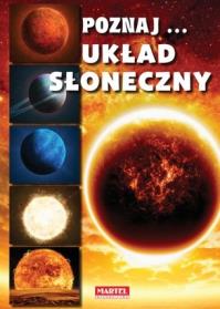 Poznaj... Układ Słoneczny. Autor: Opracowanie zbiorowe. Dobreksiazki.pl Okładka książki Poznaj... Układ Słoneczny