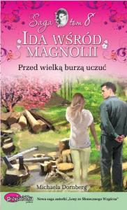 Przed wielką burzą uczuć. Autor: Dornberg Michaela. Dobreksiazki.pl Okładka książki Przed wielką burzą uczuć