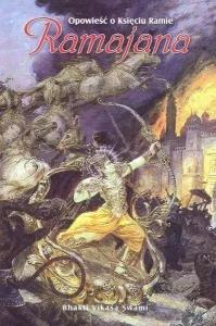 Ramajana. Opowieść o księciu Ramie. Autor: Ramajana Bhakti Vikasa Swami. Dobreksiazki.pl Okładka książki Ramajana. Opowieść o księciu Ramie
