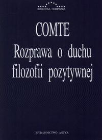 Rozprawa o duchu. Autor: August Comte. Dobreksiazki.pl Okładka książki Rozprawa o duchu