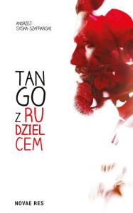 Tango z rudzielcem. Autor: Syska-Szafrański Andrzej. Dobreksiazki.pl Okładka książki Tango z rudzielcem