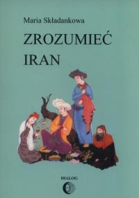 Okładka książki Zrozumieć Iran