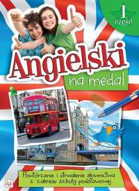 Angielski na medal cz. 1. Autor: Małgorzata Szewczak. Dobreksiazki.pl Okładka książki Angielski na medal cz. 1