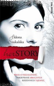Herstory. Autor: Szukalska Aldona. Dobreksiazki.pl Okładka książki Herstory