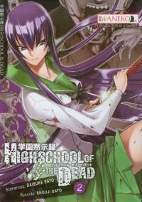 High School of the Dead 2. Autor: Sato Daisuke. Dobreksiazki.pl Okładka książki High School of the Dead 2