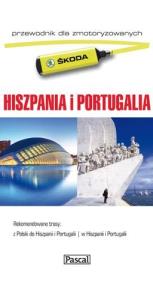 Hiszpania i Portugalia dla zmorotyzowanych. Autor: Opracowanie zbiorowe. Dobreksiazki.pl Okładka książki Hiszpania i Portugalia dla zmorotyzowanych