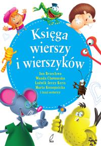 Księga wieszy i wierszyków. Autor: Poeci polscy. Dobreksiazki.pl Okładka książki Księga wieszy i wierszyków