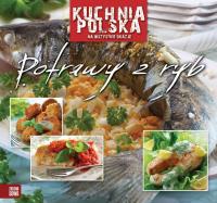 Kuchnia polska - Potrawy z ryb. Autor: Izabella Jesołowska. Dobreksiazki.pl Okładka książki Kuchnia polska - Potrawy z ryb