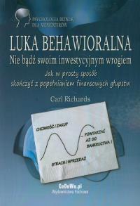 Luka behawioralna. Autor: Richards Carl. Dobreksiazki.pl Okładka książki Luka behawioralna