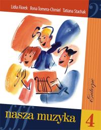 Nasza muzyka 4. Autor: Praca zbiorowa. Dobreksiazki.pl Okładka książki Nasza muzyka 4