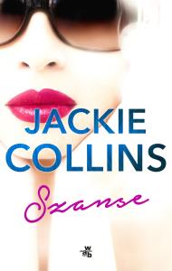 Szanse. Autor: Jackie Collins. Dobreksiazki.pl Okładka książki Szanse