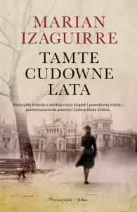 Tamte cudowne lata. Autor: Marian Izaguirre. Dobreksiazki.pl Okładka książki Tamte cudowne lata