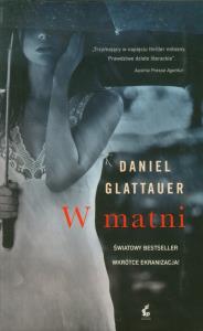 W matni. Autor: Glattauer Daniel. Dobreksiazki.pl Okładka książki W matni