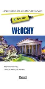 Włochy dla zmotoryzowanych. Autor: Opracowanie zbiorowe. Dobreksiazki.pl Okładka książki Włochy dla zmotoryzowanych