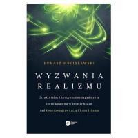 Wyzwania realizmu. Autor: Mścisławski Łukasz. Dobreksiazki.pl Okładka książki Wyzwania realizmu