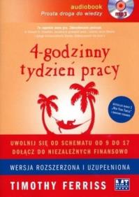 4-godzinny tydzień pracy MP3 - Audiobook. Autor: Timothy Ferriss. Dobreksiazki.pl Okładka książki 4-godzinny tydzień pracy MP3 - Audiobook