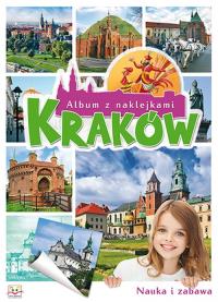 Album z naklejkami. Kraków. Autor: Opracowanie zbiorowe. Dobreksiazki.pl Okładka książki Album z naklejkami. Kraków
