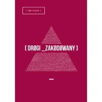 Drogi zakodowany. Autor: Piątek Ewa. Dobreksiazki.pl Okładka książki Drogi zakodowany