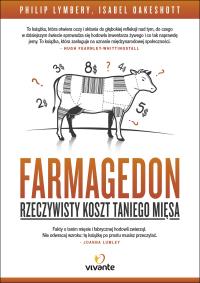 Farmagedon. Autor: Philip Lymbery, Isabel Oakeshott. Dobreksiazki.pl Okładka książki Farmagedon