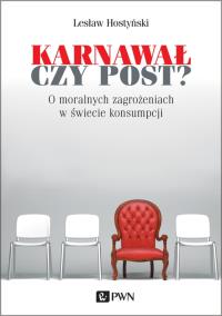 Karnawał czy post?. Autor: Hostyński Lesław. Dobreksiazki.pl Okładka książki Karnawał czy post?